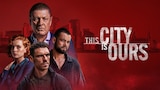 This City Is Ours