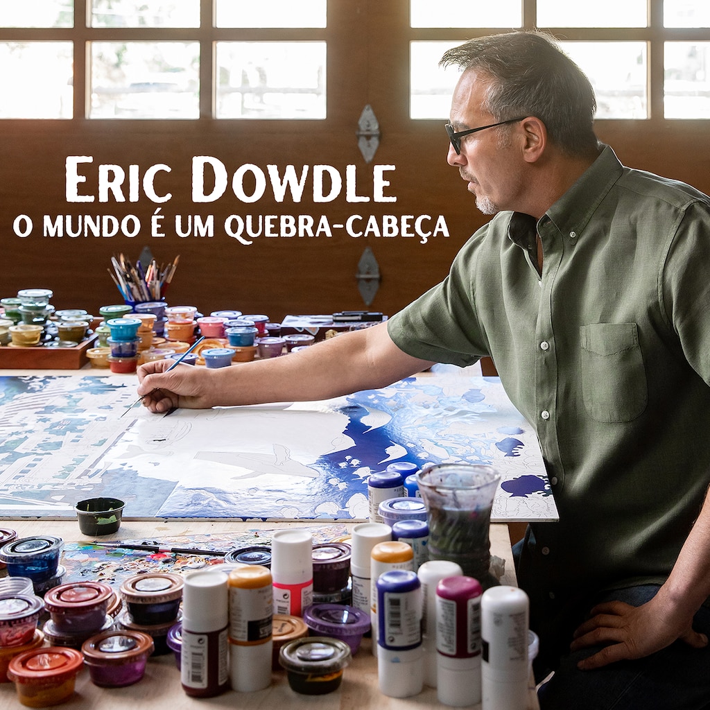 Eric Dowdle: o Mundo é um Quebra-Cabeça