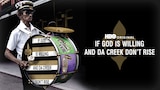 If God Is Willing and Da Creek Don't Rise