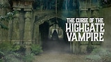 The Curse of the Highgate Vampire