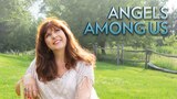 Angels Among Us