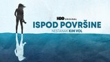 Ispod površine: Nestanak Kim Vol