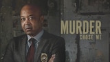 Murder Chose Me