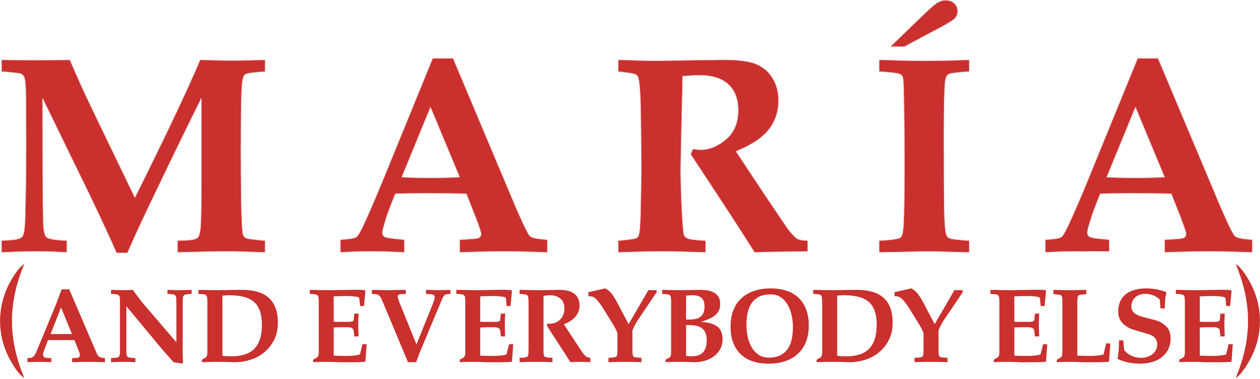 María (and Everybody Else)