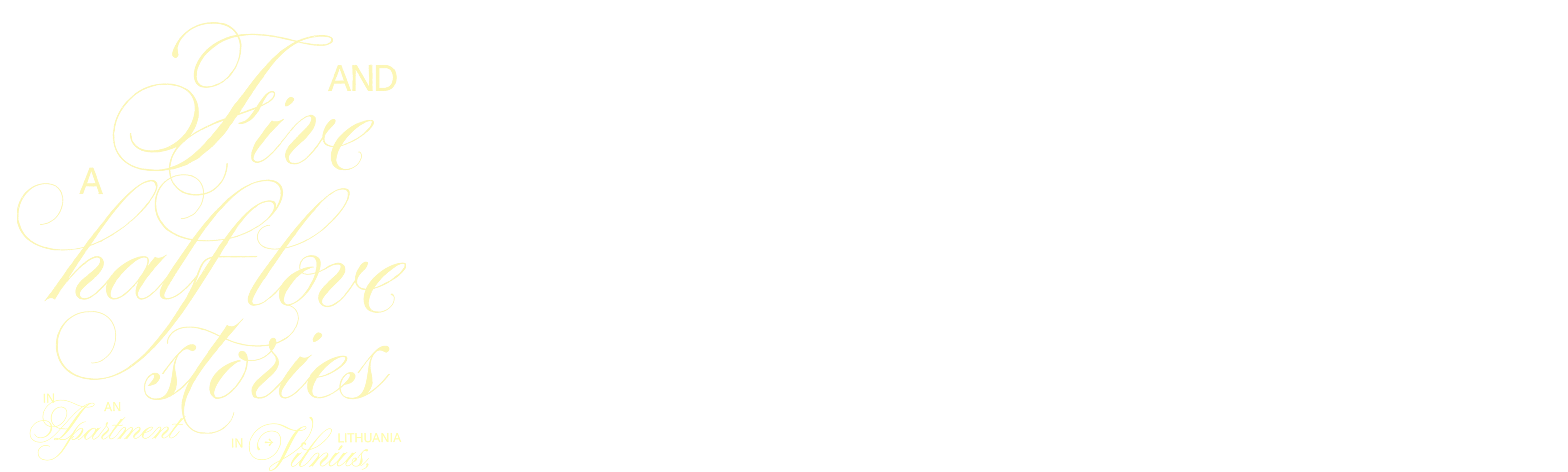 Five and a Half Love Stories in an Apartment in Vilnius, Lithuania