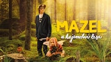 Mazel a tajemství lesa