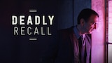 Deadly Recall