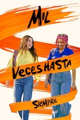 Mil veces hasta siempre