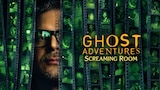 Ghost Adventures: Screaming Room