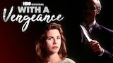 With a Vengeance