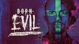 Born Evil: The Serial Killer and the Savior