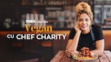 Vegan cu Chef Charity