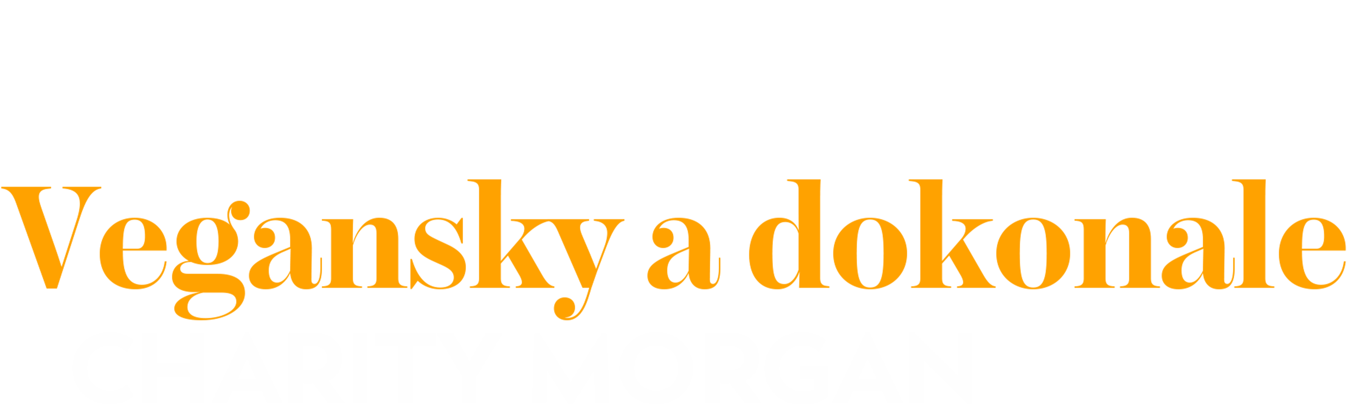 Vegansky a dokonale s Charity Morgan