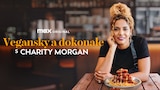Vegansky a dokonale s Charity Morgan