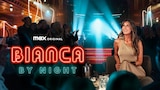 Bianca by Night
