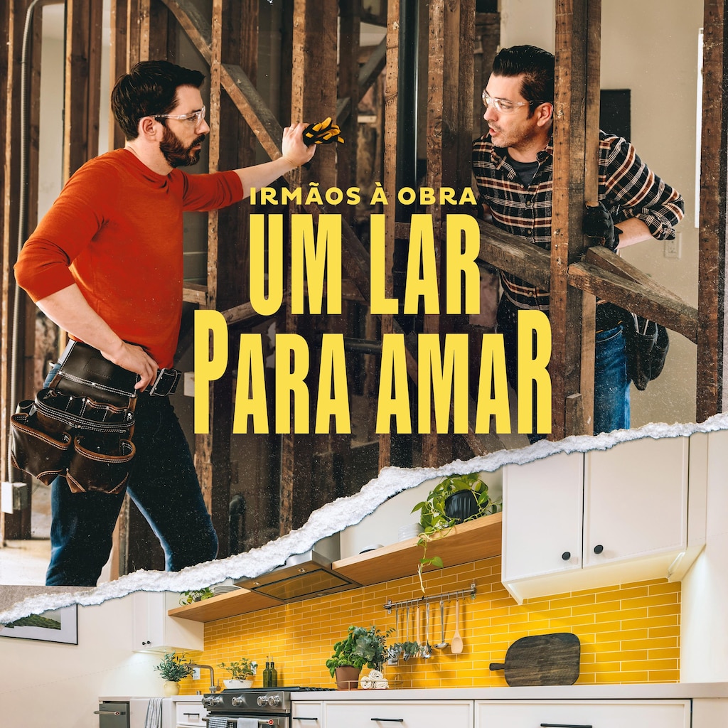 Irmãos à Obra: Um Lar Para Amar