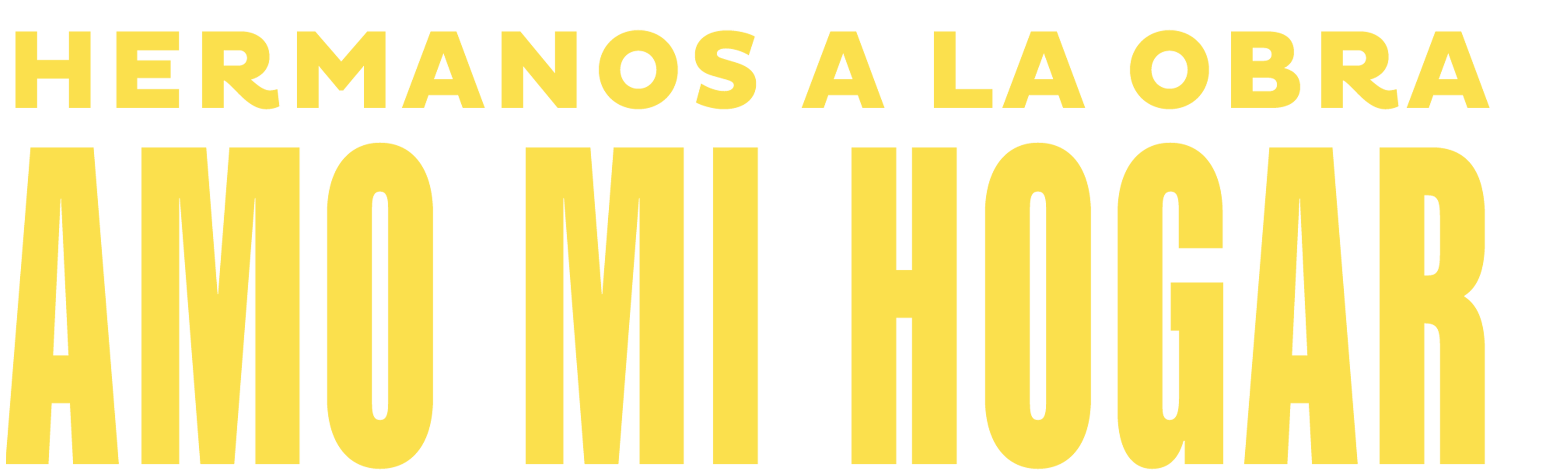 Hermanos a la obra: amo mi hogar