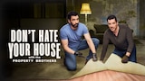 Don't Hate Your House With the Property Brothers