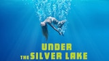 Under the Silver Lake