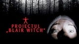 Proiectul „Blair Witch"