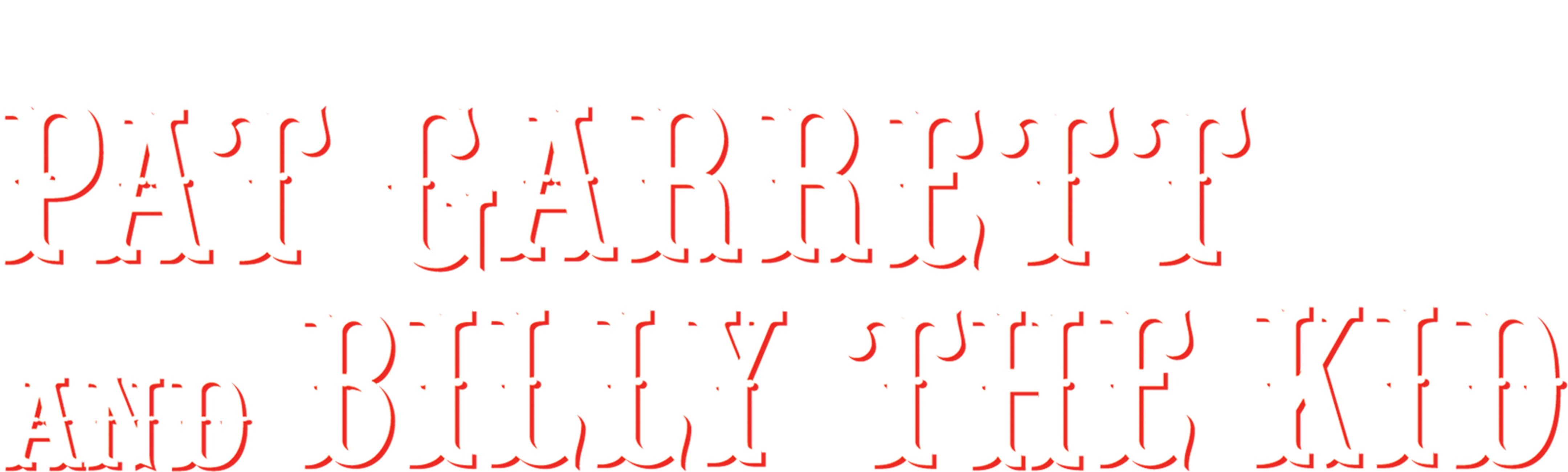 Pat Garrett & Billy the Kid