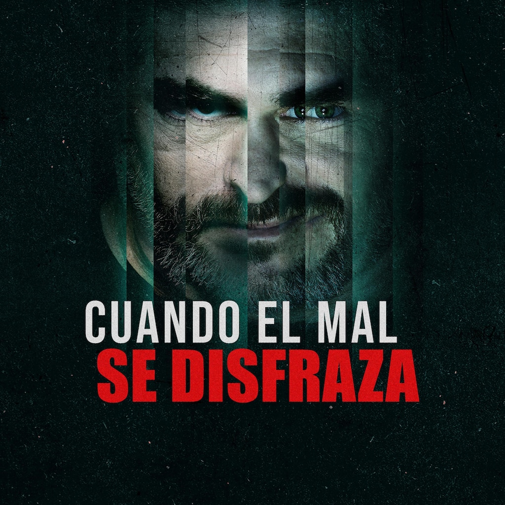 Cuando el mal se disfraza