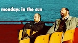 Mondays in the Sun