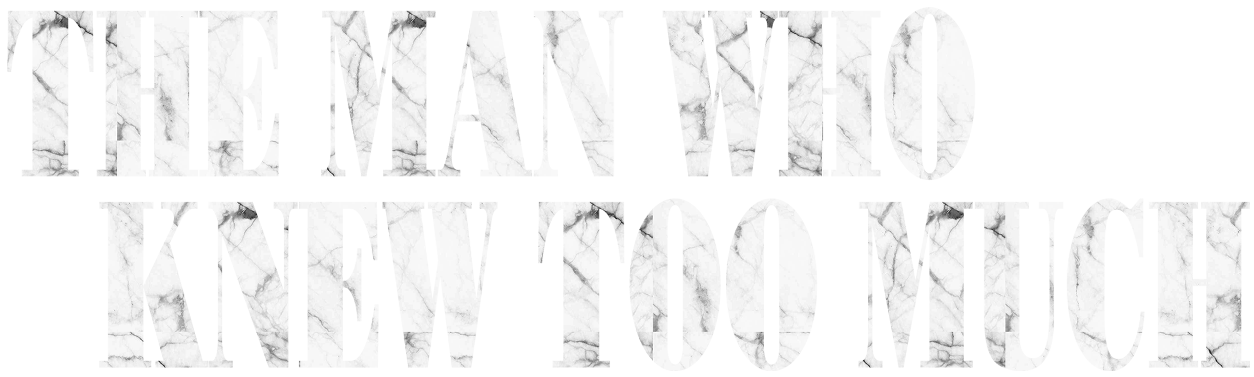 The Man Who Knew Too Much