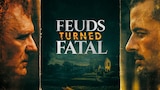 Feuds Turned Fatal