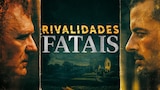 Rivalidades Fatais
