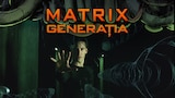 Matrix: Generația