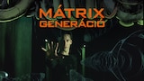 Mátrix: Generáció