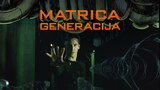 Matrica: Generacija