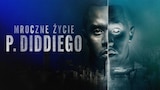 Mroczne życie P. Diddiego