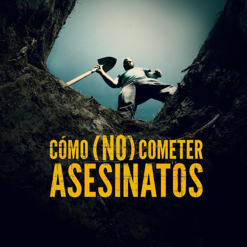 Cómo (no) cometer asesinatos