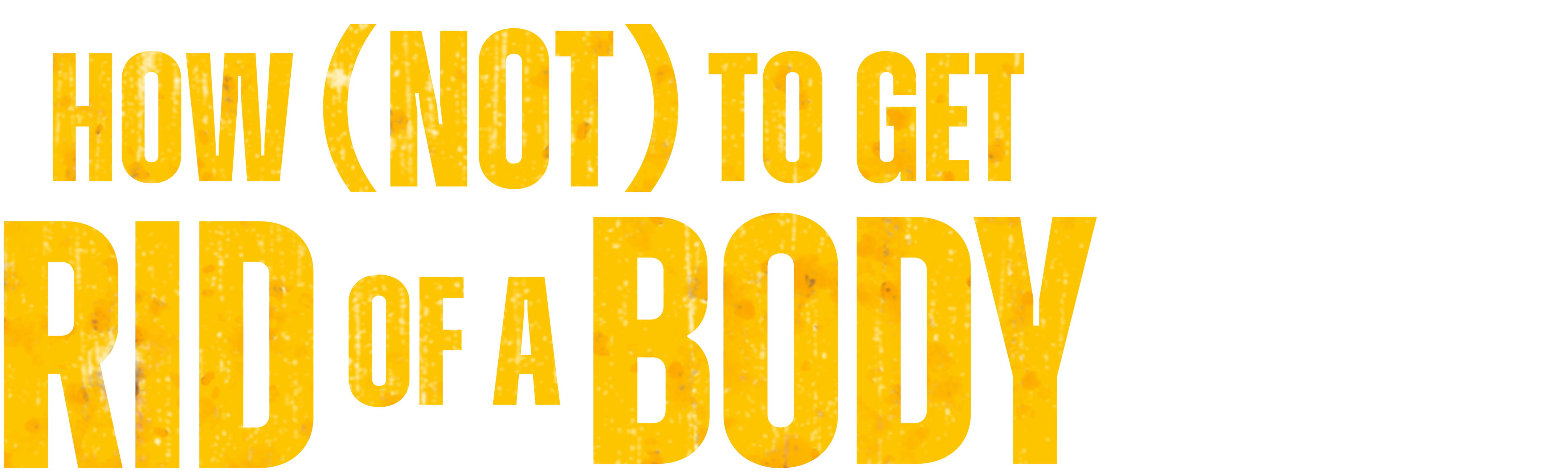How (Not) to Get Rid of a Body