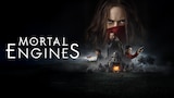 Mortal Engines