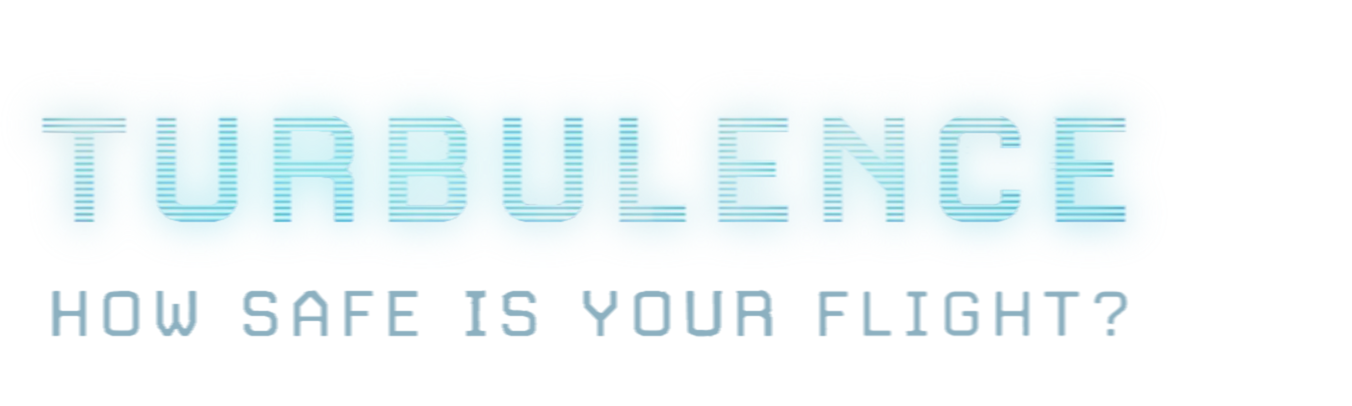 Turbulence: How Safe Is Your Flight?
