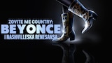 Zovite me country: Beyonce i nashvilleska renesansa