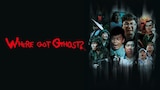 Where Got Ghost?
