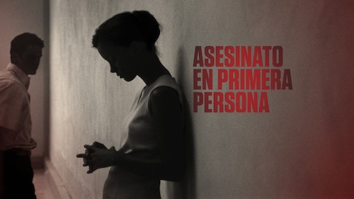 Watch Asesinato en primera persona Season 3 | HBO Max