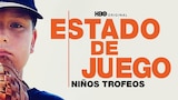El Estado De Juego: Niños Trofeos