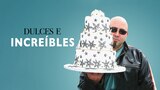 Dulces e increíbles