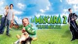 La Máscara 2: El Hijo de la Máscara