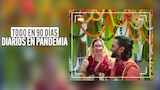Todo en 90 días: diarios en pandemia