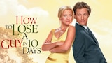 How to Lose a Guy in 10 Days