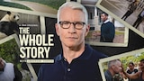 The Whole Story With Anderson Cooper