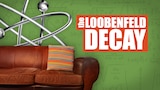 "The Loobenfeld Decay" With Producer Lee Aronsohn