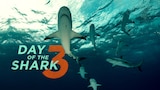 Day of the Shark 3