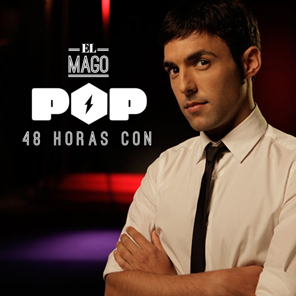 El mago pop (48 horas con...)